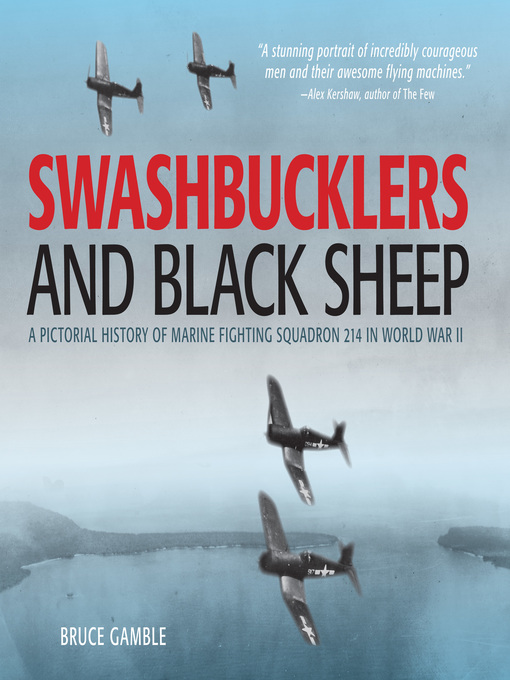 Title details for Swashbucklers and Black Sheep by Bruce Gamble - Available